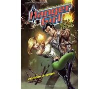 Danger girl face à l'armée des ténèbres: Zombis à gogo