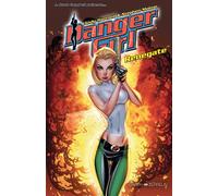 Danger Girl - Renégate - Andy Hartnell - Graph Zeppelin Eds - cartonné - Comics