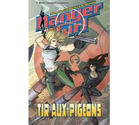 Danger girl - Tir aux pigeons - Nick Bradshaw - Graph Zeppelin Eds - relié - Comics