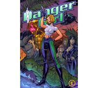 Danger Girl, tome 1 : Danger Girl