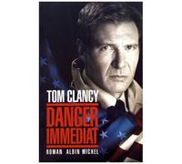 Danger immédiat – Les Éditions Albin Michel