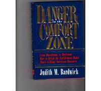 Danger In The Comfort Zone