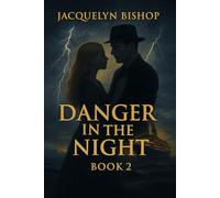 Danger in the Night (Sequel of Tender is the Night Book)