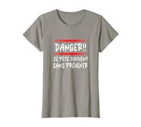 Danger Je Pète Souvent sans Prévenir Message Humoristique T-Shirt, Femme, Ardoise, XS
