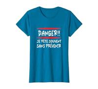 Danger Je Pète Souvent sans Prévenir Message Humoristique T-Shirt, Femme, Saphir, XL