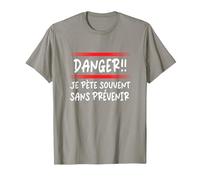 Danger Je Pète Souvent sans Prévenir Message Humoristique T-Shirt, Homme, Ardoise, XL