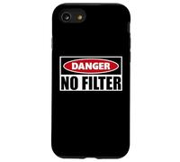 Danger No Filter | Avertissement drôle Caution I Have No Filter Coque pour iPhone SE (2020) / 7/8