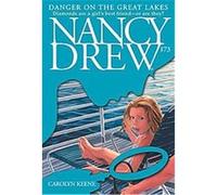 Carolyn Keene – Danger on the Great Lakes – Volume 173