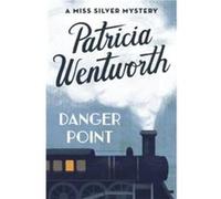 Danger Point by Patricia Wentworth Inconnu (Auteur)