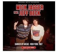 Danger Up Ahead-New York 1987 / Mick Jagger & Jeff Beck
