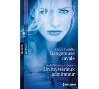 Dangereuse cavale ; Un mystérieux admirateur