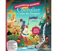 Dangereuse mission pour le chevalier Coeur de dragon - Hervé Eparvier - Tourbillon - cartonné - Livre-jeu