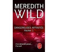 Dangereuses affinités (Hacker, Tome 1)