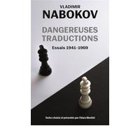 Dangereuses traductions Essais 1941-1969 - Vladimir Nabokov - Presses Universitaires Vincennes - broché - Essai