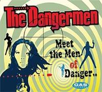 Dangermen, the - Meet The Men of Danger [Import]