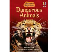 Dangerous Animals (Usborne Beginners): An Illustrated Book About the Fastest Hunters with Photographs and Activities for Kids (Ages 4-7)