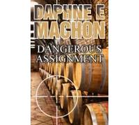 Dangerous Assignment