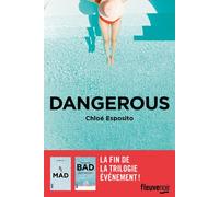 Dangerous - Chloé Esposito - Fleuve Eds - broché - Roman