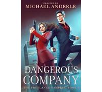 Dangerous Company