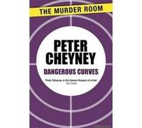 Dangerous Curves - [Version Originale] Peter Cheyney (Auteur)