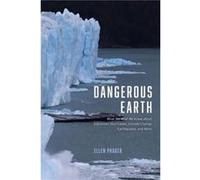 Dangerous Earth - Ellen Prager - The University of Chicago Press - Livre en Anglais - Hardback Ellen PragerEllen Prager (Auteur)