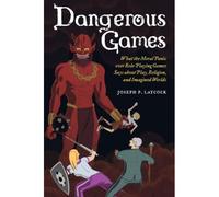 Dangerous Games