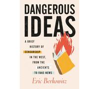 Dangerous Ideas