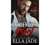 Dangerous Intent: A Dark Mafia Romance