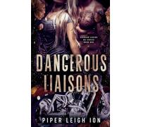 Dangerous Liaisons