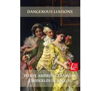 Dangerous Liaisons: Large Print Edition