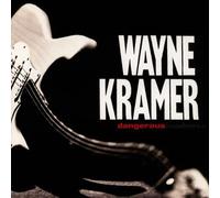 Dangerous Madness by Wayne Kramer (2005-08-02)