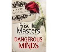 Dangerous Minds: A New Forensic Psychiatry Mystery Series (Claire Roget, Forensic Psychiatrist, Mystery) - [Version Originale] Priscilla Masters (Auteur)