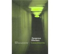 Dangerous Offenders by Mark Brown