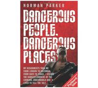 Dangerous People, Dangerous Place