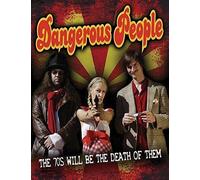 Dangerous People [Dvd] [2015] [Region 1] [Ntsc]