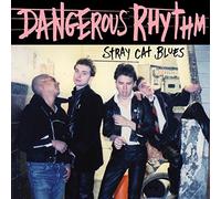 Dangerous Rhythm - Stray Cat Blues [Import]