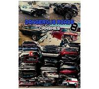 Dangerous Roads 8: Crashes [Dvd]