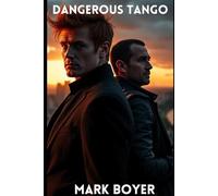 Dangerous Tango