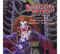 Dangerous Toys - Vitamins & Crash Helmets Tour