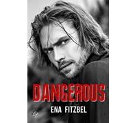 Dangerous: Un contrat interdit