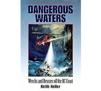 Dangerous Waters Keith Keller (Auteur)