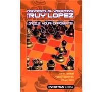 Dangerous Weapons: The Ruy Lopez (Paperback) John Emms, Tony Kosten, John Cox (Auteur)