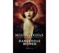 Dangerous women Gardner Dozois (Auteur), George R.R. Martin (Auteur), Benjamin Kuntzer (Traduction)