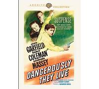 Dangerously They Live