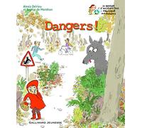 Dangers !