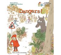 Dangers ! - Sophie De Menthon - Gallimard jeunesse - cartonné - Document jeunesse