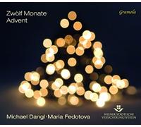 Dangl & Fedotova – 12 Monate Advent – CD – NAXOS