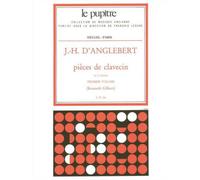 D'ANGLEBERT J. H. - PIECES DE CLAVECIN VOL. 1
