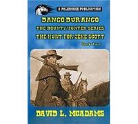 Dango DurangoThe Bounty Hunter SeriesBook 2 - David L. McAdams - Draft2Digital - Livre en Anglais David L. McAdamsDavid L. McAdams (Auteur)