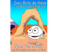 Dani Bola De Nieve Y El Tesoro Escondido De Utah